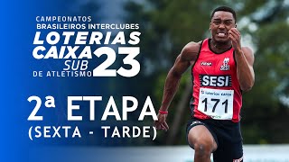 Campeonato Brasileiro Loterias Caixa de Atletismo SUB23  2ª ETAPA  AO VIVO [upl. by Eiloj410]