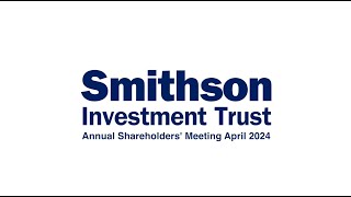 Smithson Investment Trust AGM 2024 [upl. by Fonda]