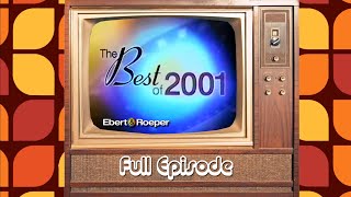 Ebert amp Roeper Best Of 2001  A Beautiful Mind Amores Perros Black Hawk Down Shallow Hal Wit [upl. by Nananne]