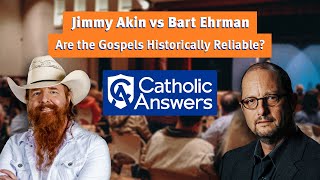 DEBATE Jimmy Akin vs Bart Ehrman  Are the Gospels Historically Reliable [upl. by Beckman525]