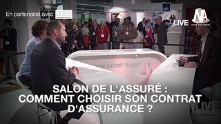 Émission spéciale Salon de lAssuré  Comment choisir son contrat dassurance [upl. by Innoc]