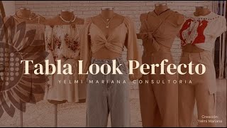 TABLA DEL LOOK PERFECTO [upl. by Sivad]