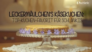 Leckermäulchen’s ‪Käsekuchen‬ TopKuchenFavorit für Schlankis [upl. by Alage295]