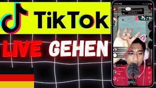 Wie Geht Man Live Auf Tiktok Ohne 1000 Follower Deutsch 2024 [upl. by Teena]