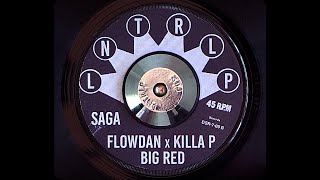 LENTOURLOOP  Saga ft Killa P Flowdan amp Big Red Official Audio [upl. by Ansela]