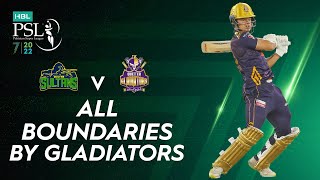 All Boundaries By Gladiators  Multan Sultans vs Quetta Gladiators  Match 7  HBL PSL 7  ML2T [upl. by Otilrac115]