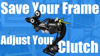 How To Adjust A Shimano Rear Derailleur Clutch In Just a Few Minutes [upl. by Madge]