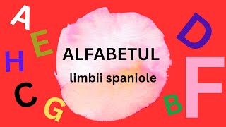 Alfabetul limbii spaniole [upl. by Hoffmann]