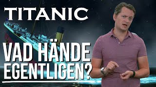 Sanningen om Titanic [upl. by Yehus]