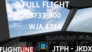 FLIGHTLINE FULL FLIGHT  JTPH  JKDX [upl. by Llenor]