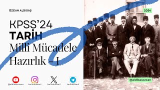 KPSS24 Tarih  Milli Mücadele Hazırlık Dönemi  I [upl. by Areis]