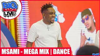 BIG SUNDAY LIVE  MSAMI  MEGAMIX amp DANCE [upl. by Latashia]