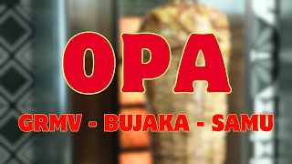 GRMV ft Bujaka amp samu  OPA prod by DxrkMatter [upl. by Guerra221]