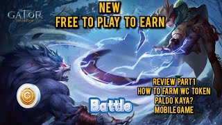 Gator  New Free to play to earn Review Solid kitaan kaya Part 1 [upl. by Aronael]