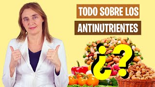 TODO sobre los ANTINUTRIENTES  Lo bueno de los antinutrientes  Alimentación real saludable [upl. by Alamak]