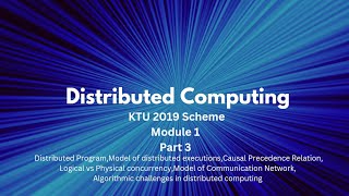 Distributed Computing KTU 2019 Scheme Module 1 Part 3 [upl. by Renie]