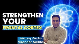 How to Strengthen Prefrontal Cortex of the Brain मस्तिष्क के प्रीफ्रंटल कॉर्टेक्स को कैसे मजबूत करें [upl. by Atinhoj212]