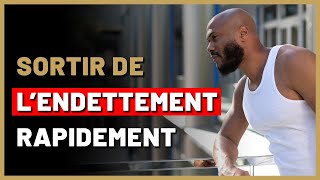 Comment sortir de l’endettement rapidement [upl. by Adnelg713]