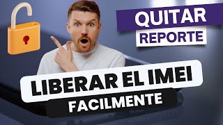 ✅Cómo Quitar el Reporte de Robo y Liberar el IMEI GRATIS Solucion efectiva [upl. by Ahseki]