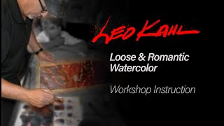 Leo Kahl Watercolor Workshops Introduction [upl. by Rayford]