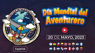 Dia Mundial del Aventurero  un viaje maravilloso 2023  Español Promo [upl. by Bret]