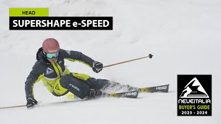 Head Supershape eSpeed  NeveItalia Ski Test  20232024 [upl. by Kerwin]