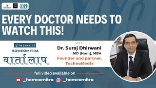 Every doctor needs to watch this  HomeoMitra Vartaalap ft Dr Suraj Dhirwani [upl. by Queri743]