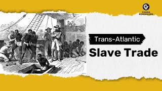 The Trans Atlantic Slave Trade [upl. by Rehposirhc938]