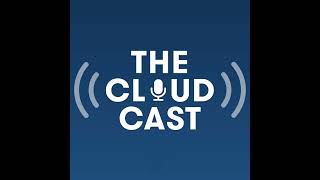 The Cloudcast 162  Building and Managing Scalable SaaS Services [upl. by Pammy]