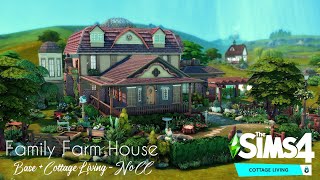 Sims 4  Family Farm House  Cottage Living  Stop Motion Build No CC [upl. by Nitas704]