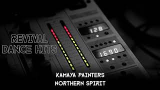 Kamaya Painters  Northern Spirit HQ [upl. by Aihsrop]