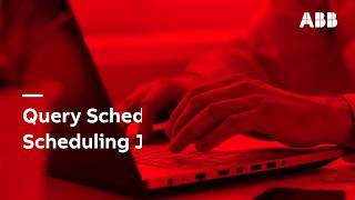 ABB Ability Velocity Suite Quick Start Series  10 Query Scheduling and Linking Scheduling Jobs [upl. by Aerdnwahs]