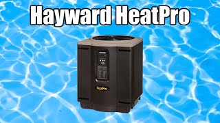 HeatPro Heat Pumps Hayward Pool Heaters [upl. by Ibson]