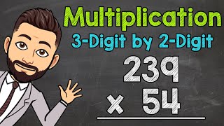 3Digit by 2Digit Multiplication  Math with Mr J [upl. by Toney]