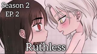 Ruthless season 2 episode 2 Webtoon GL [upl. by Reehsab394]