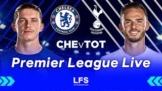 CHELSEA 20 TOTTENHAM  Premier League Live [upl. by Ardnaed720]