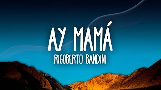 Rigoberta Bandini  Ay Mamá [upl. by Eronel]