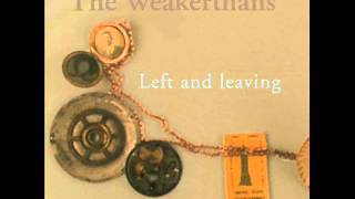 The Weakerthans  Without Mythologies [upl. by Lyon]