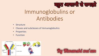 Immunoglobulins structure properties and function Antibodies [upl. by Roldan]