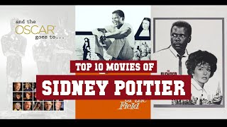 Sidney Poitier Top 10 Movies  Best 10 Movie of Sidney Poitier [upl. by Prospero]