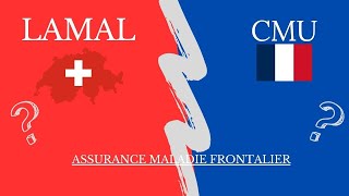 Assurance Maladie Suisse  LAMAL ou CMU [upl. by Tybald351]