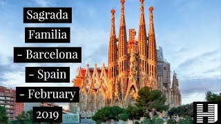 Sagrada Familia  Barcelona Spain  February 2019  137 years of construction thus far [upl. by Winthorpe290]