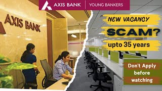 AXIS Bank Young Bankers Program 202425 [upl. by Akenehs313]