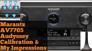 Marantz AV7705 112 Audyssay Calibration amp Impressions [upl. by Bendite]