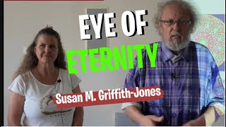 Susan M Griffith Jones EYE OF ETERNITY [upl. by Boony]