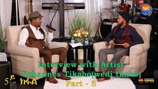 EriPlanet  Presents An Interview with Artist Yohannes Tikabowedi tkaboPART 5 November 272019 [upl. by Eram]