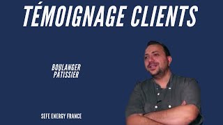 Témoignages clients SEFE Energy  Adrien Savarino Boulanger Pâtissier à Enghienlesbains [upl. by Nolrev]