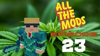 All The Mods 10  Episode 23 Mob Farm More Base Work And The Other 420 Friendly [upl. by Halbeib]