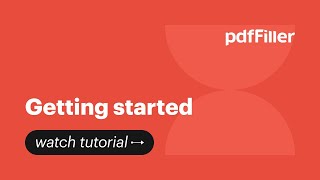 Getting Started with pdfFiller [upl. by Buskirk]