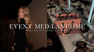 VLOG⎜Makeup masterclass med Lancòme og hygger med Laila amp Oli [upl. by Eniamret]